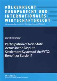 Participation of Non-state Actors in the Dispute Settlement System of the Wto