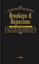 Break Ups and Rejections