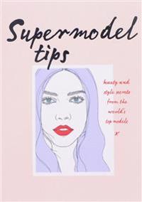 Supermodel tips - runway secrets from the worlds top models