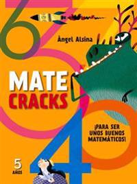 Matecracks 5 Anos: Para Ser Un Buen Matematico