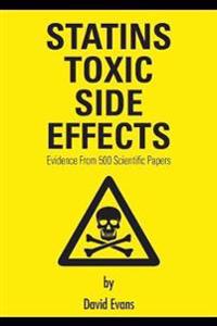 Statins Toxic Side Effects: Evidence from 500 Scientific Papers