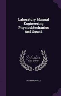 Laboratory Manual Engineering Physicsmechanics and Sound
