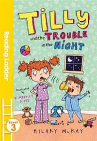 Tilly & the Trouble in the Night: Level 3