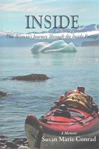 Inside: One Woman's Journey Through the Inside Passage