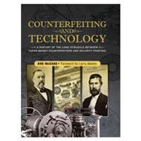 Counterfeiting and Technology: United States Paper Money