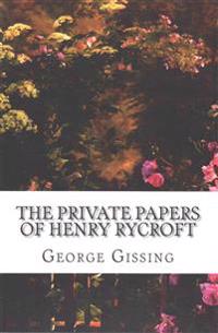 The Private Papers of Henry Rycroft