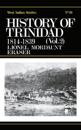 History of Trinidad from 1781-1839 and 1891-1896