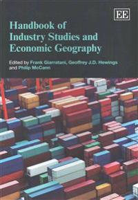 Handbook of Industry Studies and Economic Geography