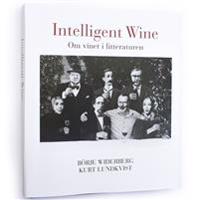 Intelligent Wine : om vinet i litteraturen