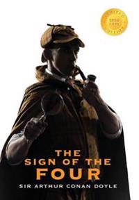 The Sign of the Four (Sherlock Holmes) (1000 Copy Limited Edition)
