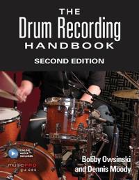 The Drum Recording Handbook + Online Media