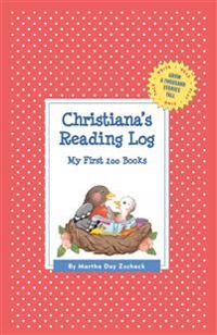 Christiana's Reading Log: My First 200 Books (Gatst)