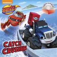 Catch Crusher! [With Audio CD]