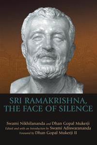 Sri Ramakrishna, The Face of Silence