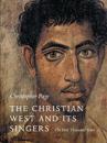 The Christian West and Its Singers