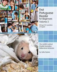 First Portuguese Reader for Beginners, Volume 2: Bilingual for Speakers of English