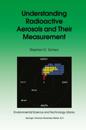 Understanding Radioactive Aerosols and Their Measurement