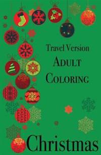 Christmas Travel Version: Adult Coloring