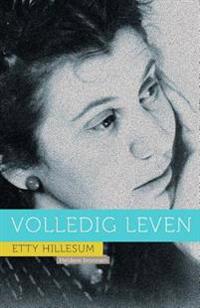 Etty Hillesum: Volledig Leven
