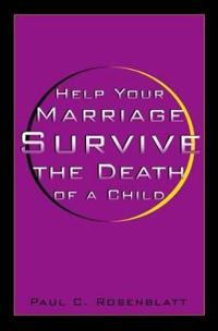 Help Your Marriage Survive the Death of a Child