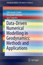 Data-Driven Numerical Modelling in Geodynamics: Methods and Applications