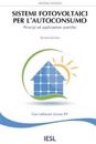 Sistemi Fotovoltaici Per L'Autoconsumo: Principi Ed Applicazioni Pratiche