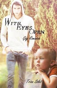 With Eyes Open: Gay Romance
