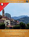 Parleremo Languages Word Search Puzzles French - Volume 5