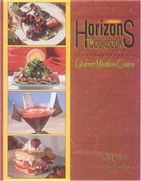Horizons: The Cookbook: Gourmet Meatless Cuisine