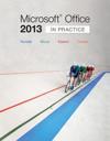 Microsoftï¿½ Office 2013: In Practice