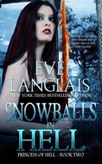 Snowballs in Hell: Large Print Edition