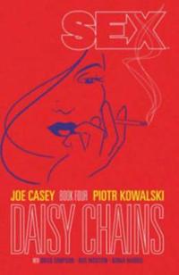 Sex, Volume 4: Daisy Chains
