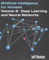 Artificial Intelligence for Humans, Volume 3: Deep Learning and Neural Networks