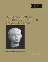 Constructions of Childhood in the Ancient World Greece and Italy