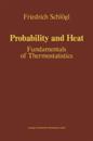 Probability and Heat
