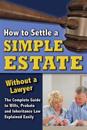 How to Settle a Simple Estate Without a Lawyer