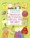 Kathy Ross Crafts Triangles, Rectangles, Circles