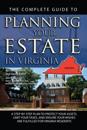 Complete Guide to Planning Your Estate in Virginia