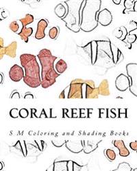 Coral Reef Fish: Coloring Book