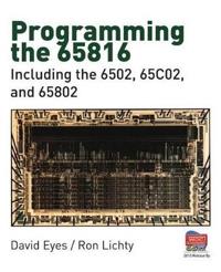 Programming the 65816: Including the 6502, 65c02, and 65802
