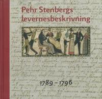 Pehr Stenbergs levernesbeskrivning : av honom själv författad på dess lediga stunder. D. 3, 1789-1796