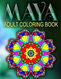 Maya Adult Coloring Books - Vol.2: Adult Coloring Books Best Sellers Stress Relief