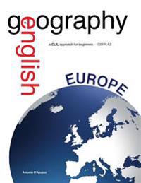 Geography in English - A CLIL Approach for Beginners - Cefr A2