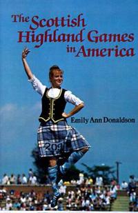 Scottish Highland Games in America, The