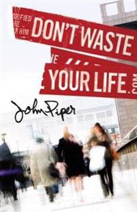 Don't Waste Your Life (Pack of 25)