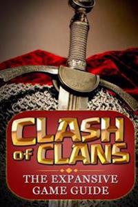 Clash of Clans: : The Expansive Game Guide, Gold Edition