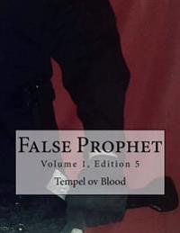 False Prophet: Volume 1, Edition 5