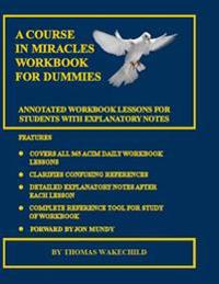A Course in Miracles Workbook for Dummies