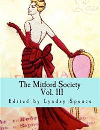 The Mitford Society: Vol. III