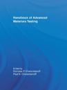 Handbook of Advanced Materials Testing